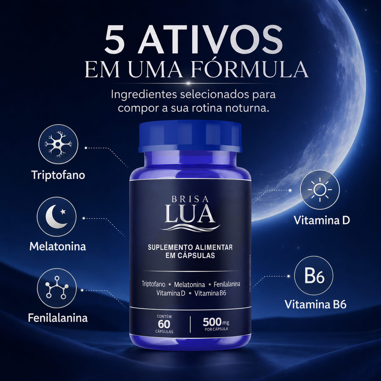 Brisa Lua suplemento alimentar com 5 ativos em uma fórmula